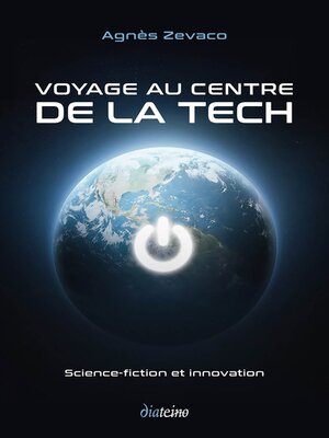 cover image of Voyage au centre de la tech--Science-fiction et innovation